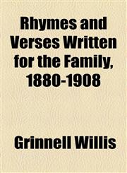 Rhymes and Verses Written for the Family, 1880-1908,1154548155,9781154548150