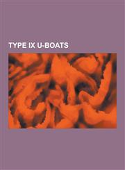 Type IX U-Boats German Type IX Submarine, German Submarine U-110, German Submarine U-155, German Submarine U-505, German Submarine U-8,1230507728,9781230507729