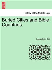 Buried Cities and Bible Countries.,1241496366,9781241496364