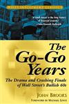 The Go-Go Years: The Drama and Crashing Finale of Wall Street's Bullish 60s (Wiley Investment Classics),0471357553,9780471357551