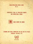 Comparative Study of Population Growth and Agricultural Change : Case Study of Japan (Economic and Social Commission for Asia and the Pacific Bangkok, Thailand, 1975)