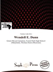 Wendell E. Dunn,6139201756,9786139201754