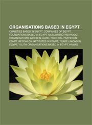 Organisations based in Egypt Charities based in Egypt, Companies of Egypt, Foundations based in Egypt, Muslim Brotherhood,1157122086,9781157122081