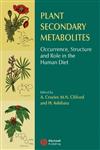 Plant Secondary Metabolites Occurrence, Structure and Role in the Human Diet,1405125098,9781405125093