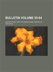 Bulletin Volume 55-64,123129924X,9781231299241