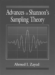 Advances in Shannon's Sampling Theory,0849342937,9780849342936