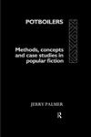 Potboilers Methods, Concepts and Case Studies in Popular Fiction,0415009774,9780415009775