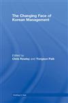 The Changing Face of South Korean Management,0415774004,9780415774000