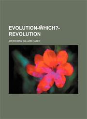 Evolution-ŵhich?-revolution,1150661615,9781150661617
