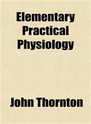 Elementary Practical Physiology,1151843342,9781151843340