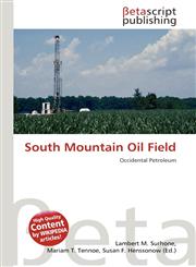 South Mountain Oil Field,6135147447,9786135147445
