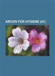 Archiv Fur Hygiene Volume 41,1153555077,9781153555074