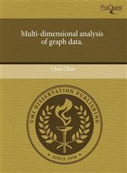 Multi-dimensional analysis of graph data.,1243696850,9781243696854