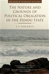 The Nature and Grounds of Political Obligation in the Hindu State New Edition of the Original 1935 Classic,8171889271,9788171889273