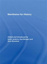 Manifestos for History,0415377765,9780415377768