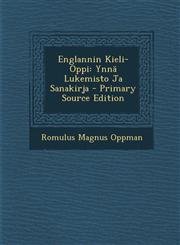 Englannin Kieli-Oppi Ynna Lukemisto Ja Sanakirja - Primary Source Edition,1294604856,9781294604853