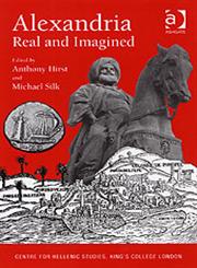Alexandria, Real and Imagined,0754638901,9780754638902