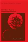 Hereditary Diseases and Blood Transfusion Proceedings of the Nineteenth International Symposium on Blood Transfusion, Groningen 1994, organized by the Red Cross Blood Bank Groningen-Drenthe,1461520177,9781461520177