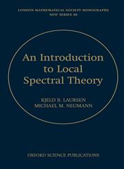 An Introduction to Local Spectral Theory,0198523815,9780198523819