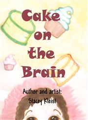 Cake on the Brain,1462641628,9781462641628