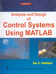Analysis and Design of Control Systems Using MATLAB,8122418090,9788122418095