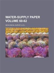 Water-supply paper Volume 60-62,1234262673,9781234262679
