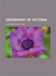 Geography of Victoria,1151350311,9781151350312