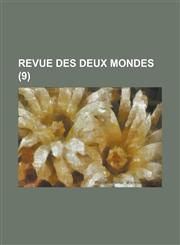 Revue Des Deux Mondes (9),1234487098,9781234487096