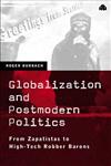 Globalization and Postmodern Politics,0745316492,9780745316499