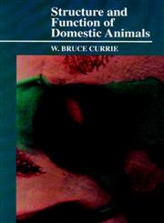 Structure and Function of Domestic Animals,0849387663,9780849387661