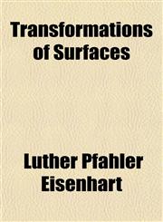 Transformations of Surfaces,1153190184,9781153190183