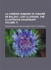 La Comédie Humaine of Honoré de Balzac Volume 11,1234301873,9781234301873