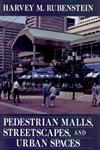 Pedestrian Malls, Streetscapes and Urban Spaces 1st Edition,0471546801,9780471546801