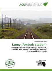 Lamy (Amtrak station),6138041437,9786138041436