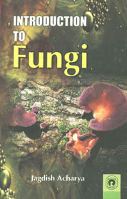 Introduction to Fungi 1st Published,8178803690,9788178803692