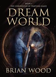 Dreamworld Book 1,0982750544,9780982750544