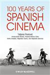 100 Years of Spanish Cinema,1405184191,9781405184199