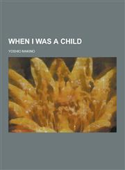 When I Was a Child,1230336540,9781230336541
