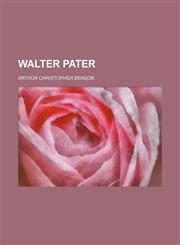 Walter Pater,1458948730,9781458948731