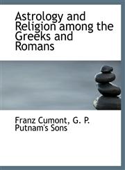 Astrology and Religion among the Greeks and Romans,1140061011,9781140061014