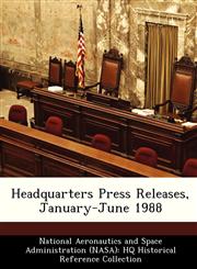 Headquarters Press Releases, January-June 1988,1249856736,9781249856733