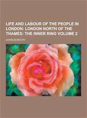 Life and Labour of the People in London Volume 2,123045201X,9781230452012
