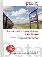 Bahnstrecke Satu Mare-Baia Mare,6135132490,9786135132496