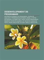 Desenvolupament de programari Patrons de disseny de programari, Teoria de conjunts, Programació Extrema, Model V, Patró estratègia,1232714690,9781232714699