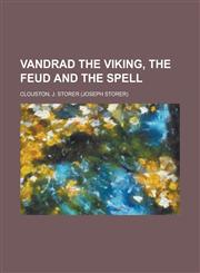 Vandrad the Viking, the Feud and the Spell,1153731088,9781153731089