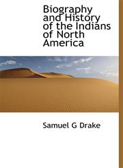 Biography and History of the Indians of North America,1117093026,9781117093024