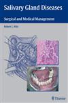 Salivary Gland Diseases Surgical and Medical Management 1st Edition,1588904148,9781588904140