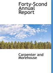 Forty-Scond Annual Report,114064713X,9781140647133