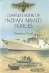 Complete Book on Indian Armed Forces 1st Edition,8178846411,9788178846415