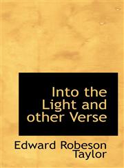 Into the Light and other Verse,111706932X,9781117069326
